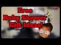 Top Free Baby Shower Gifts | Baby Shower Gift Ideas