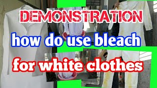 how do use bleach for white clothes & remove all stain very easily DEMONSTRATION (Hindi )