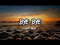 Andrah - bye bye (Lyrics) [NCS Release]