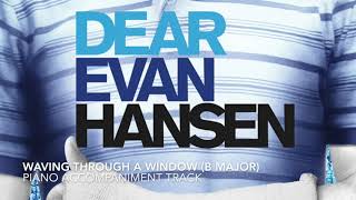 Miniatura de "Waving Through a Window (B Major) - Dear Evan Hansen - Piano Accompaniment/Karaoke Track"