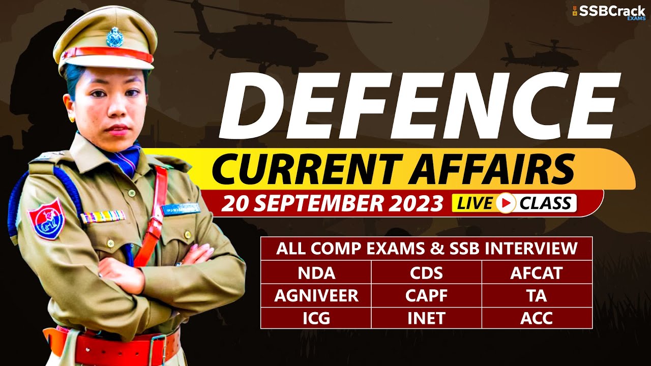 Defence Current Affairs 20 September 2023 | For NDA CDS AFCAT SSB ...