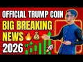Official Trump Coin Price Prediction 2026 |. President Trump Officially Real Meme Coin launched 2026