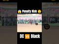 DC Chandil 🆚 Black Shooter ⚽ Penalty Kick 😲😱 #football #footballhighlights #shortsvideo #sportvideo