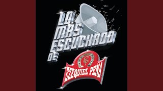 Que Te Quieran Más Que Yo - Ezequiel Peña