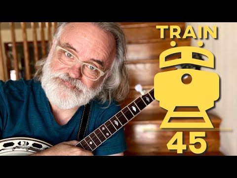 Train 45 - Bluegrass Banjo