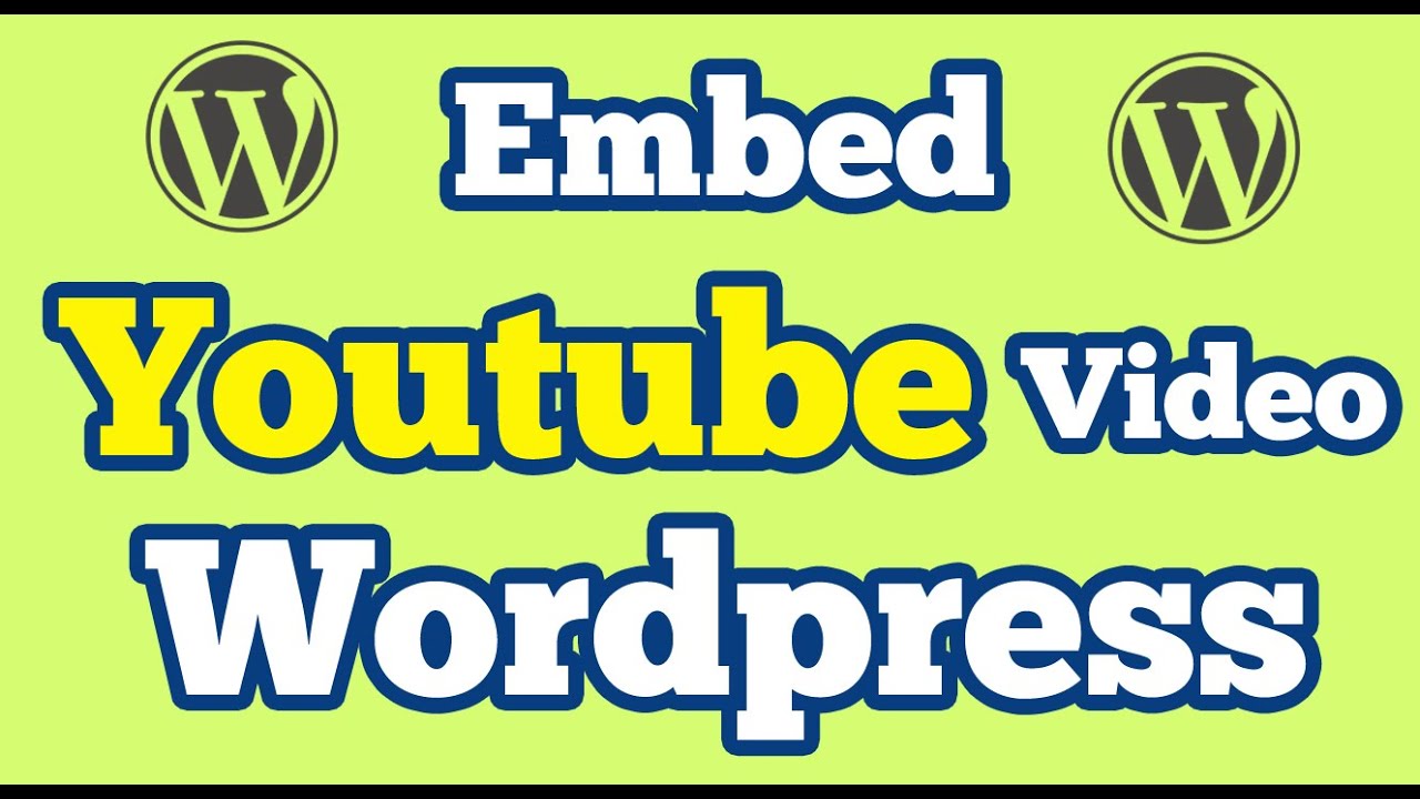 How to Embed Youtube Video in Wordpress website without related videos ...