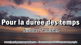 POUR LA DURÉE DES TEMPS - Nicolas Ternissien – Chant chrétien chords
