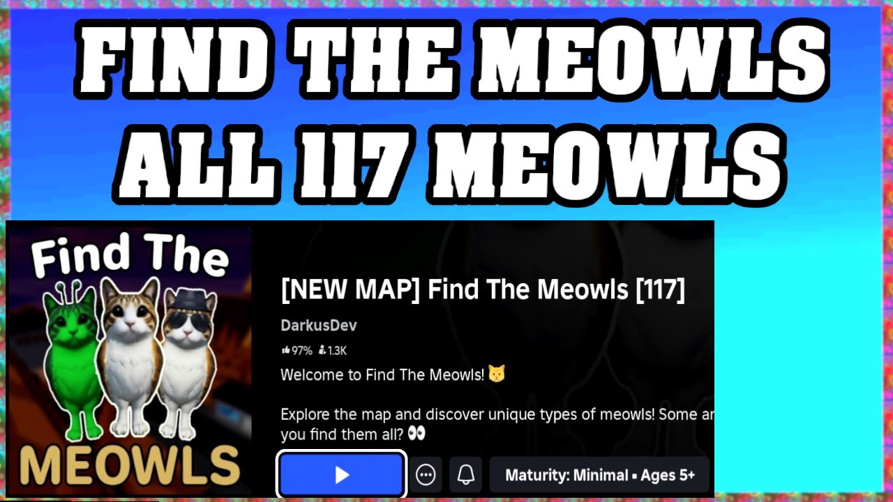 ALL 117 MEOWLS in FIND THE MEOWLS ROBLOX [UPDATE] [walkthrough] [How To ...