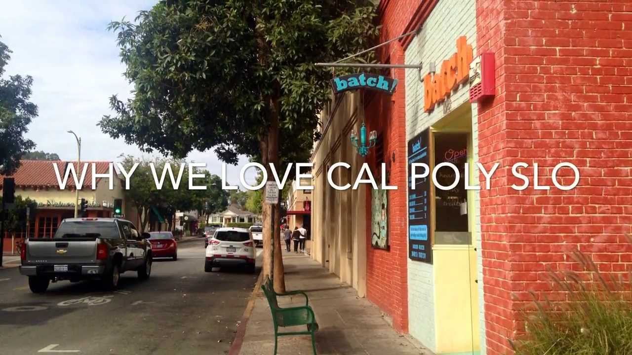 Why We Love Cal Poly SLO - YouTube
