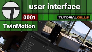 0001. intro to user interface in twinmotion