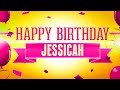 Happy Birthday Jessicah