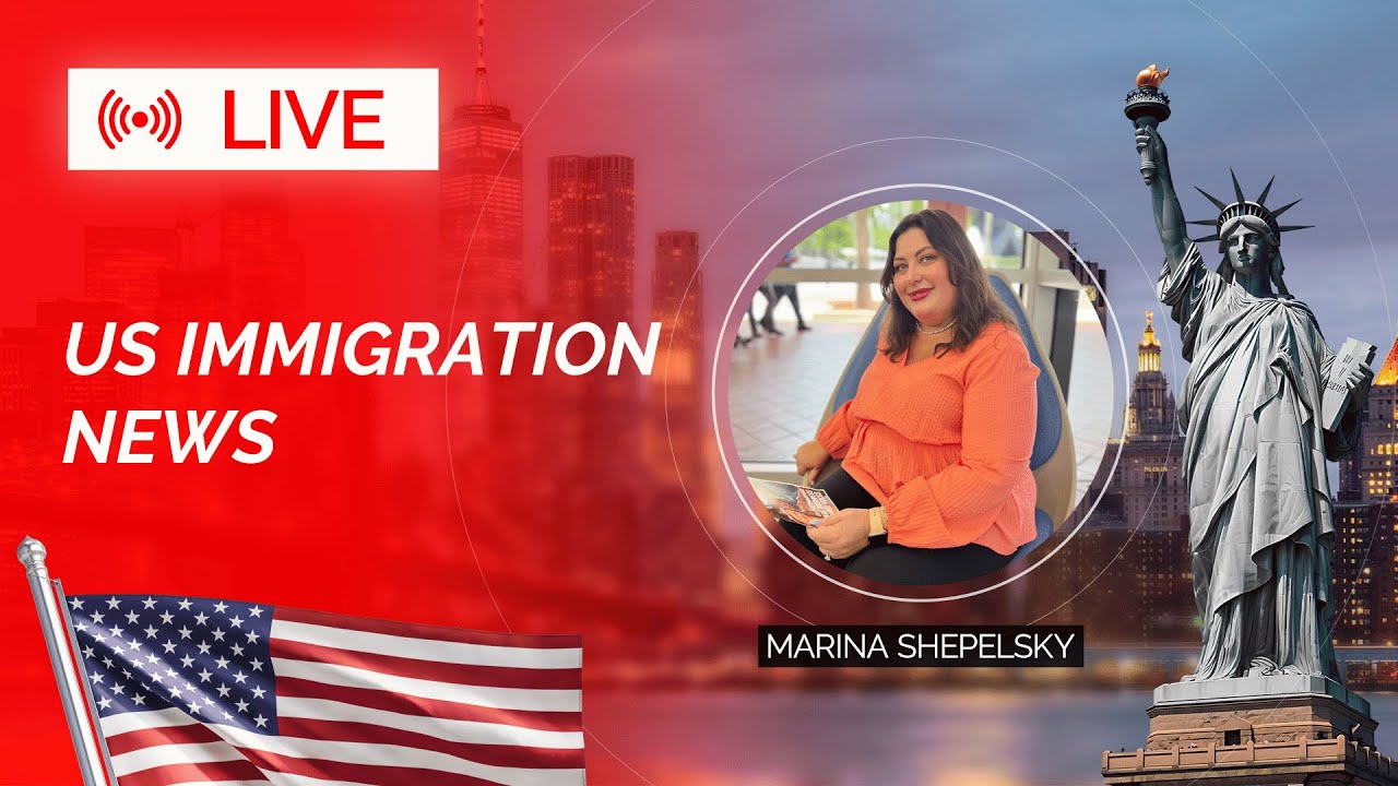 US Immigration News with Attorney Marina Shepelsky on Jan 7 at 11 am NYC time