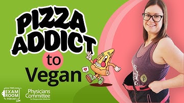 Pizza Addict Loses Over 70 Pounds By Going Vegan | Michelle Oberg | The Exam Room Podcast