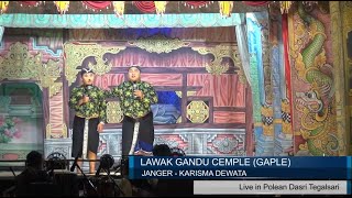 Lawak Lucu Gandu & Cemple (Gaple) Lucu Beneran Bikin Ngakak - Janger Karisma Dewata