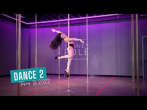 DANCE 2 - Term 2 (2022) | SYDNEY POLE