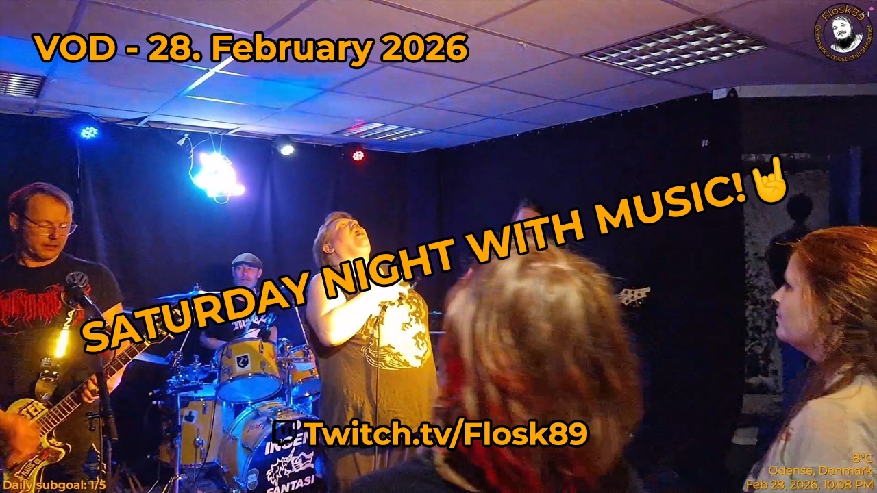 VOD 28/2/26 - SATURDAY NIGHT WITH MUSIC!🤘