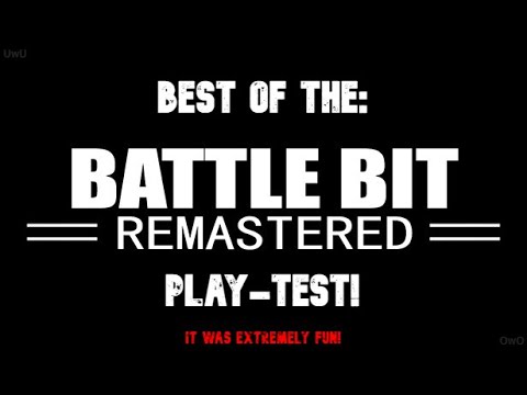 Best of the BattleBit Play Test! (BattleBit Remastered) - YouTube