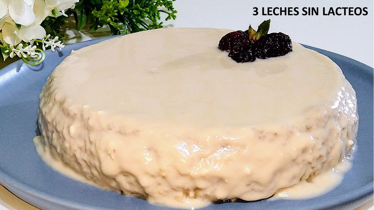 PASTEL TRES LECHES DE AVENA Y SIN LACTEOS!