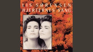 Video thumbnail of "Lis Sørensen - Hjerternes Sang"