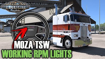Get the RPM Lights on your MOZA TSW Wheel to work with ATS & ETS2 - Full Guide