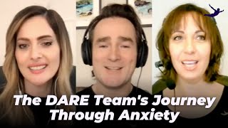 The DARE Team's Journey Through Anxiety