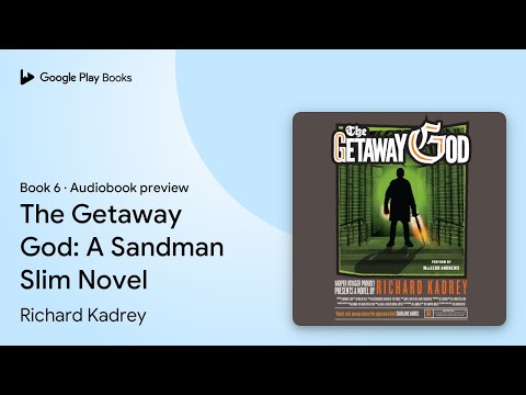 The Getaway God: A Sandman Slim Novel Book 6 by Richard Kadrey · Audiobook preview