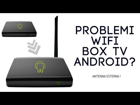 Box TV Android, problemi di connessione e wifi lento? Antenna esterna.