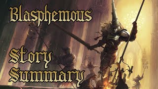 Blasphemous - Story Summary