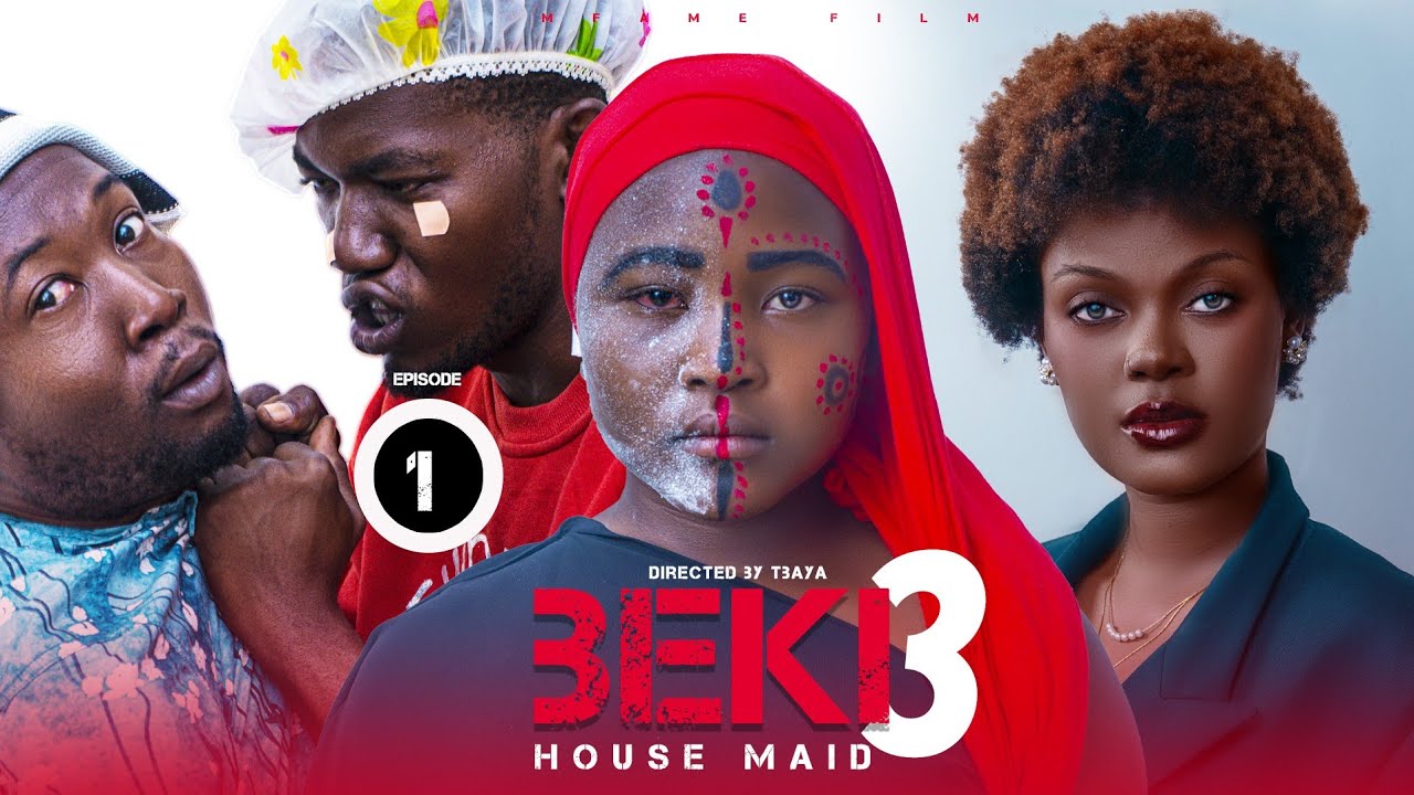 BEKI TATU  (HOUSE MAID) Latest (Ep.1)  #beki3 #series #mfamefilm