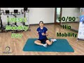 Fresh fitness mobility day  9090 hip mobility progression