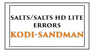 Salts salts hd lite errors