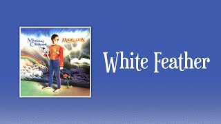 Marillion - White Feather (sanoitukset)