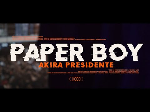 AKIRA PRESIDENTE - PAPER BOY 💰 (prod. DJ Decco)