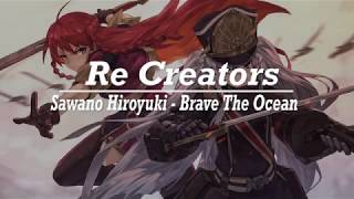 Re Creators - Brave The Ocean Lyrics chords