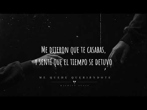 TU BODA - Me Quedé Queriéndote (Video Lyric Oficial)