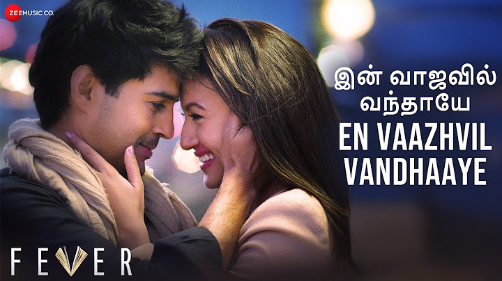 இன் வாஜவில் வந்தாயே En Vaazhvil Vandhaaye | Rajeev Khandelwal & Gauahar Khan | Denniz Joseph | Fever