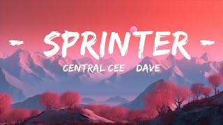 Central Cee & Dave - Sprinter (Lyrics)  |  30 Mins. Top Vibe music