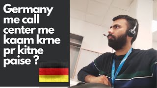 How much did I earn by working in call center in Germany vlog135