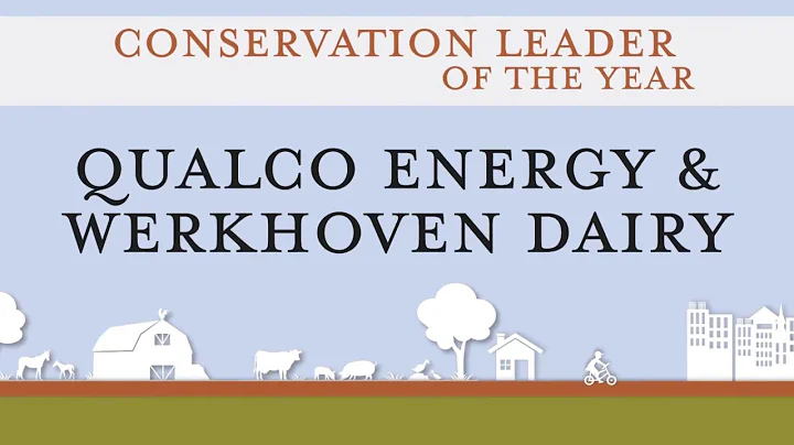 Qualco Energy & Werkhoven Dairy: Conservation Lead...