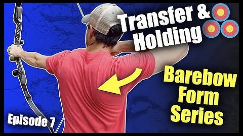 NTS System & KSL Shot Cycle | Transfer | Barebow Archery Form Series Ep 7