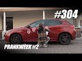 #304: PRANKWEEK #2 [OPDRACHT XL]