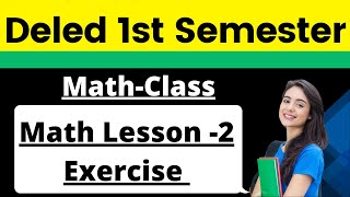 Deled First Semester Maths online class 2021 || deled 1st semester math 2nd chapter || Exercise-2