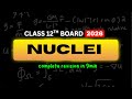 NUCLEI | One Shot | Class 12 | Board 2026