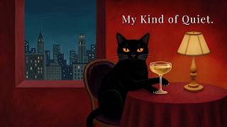 My Kind of Quiet. – Vintage Noir Jazz for Late Night Relaxation
