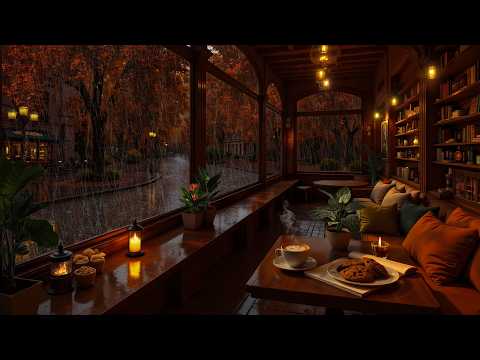 Cozy Jazz Cafe in Autumn Rain | Gentle Jazz Ambience to Drift Away Peacefully