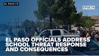 El Paso officials address school threat response and consequences