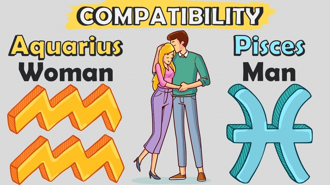 Aquarius Woman and Pisces Man Compatibility YouTube