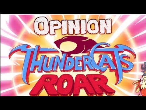 ThunderCats Roar :