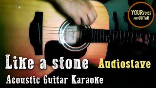 Video thumbnail of "Audioslave -  Like a stone - Acoustic Guitar Karaoke"