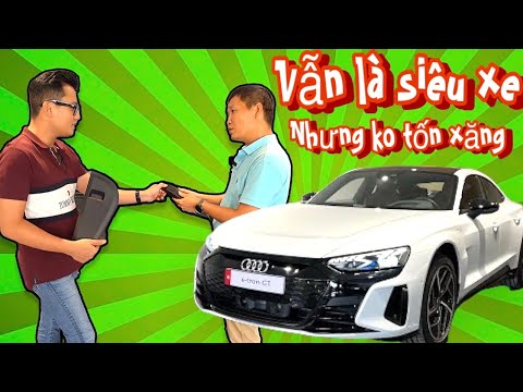 Review nhanh siêu xe điện Audi E-Tron GT, giá 7 tỷ, đi 100km chỉ tốn 45 ngàn, phù hợp cho sinh viên